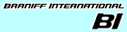 Filename=braniffinternational-jellybean-skyblue.gif
Filesize=1KiB
Dimensions=127x32
Date added=Apr 10, 2006 braniffinternational-jellybean-skyblue.gif