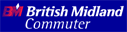 Filename=britishmidland-commuter.gif
Filesize=2KiB
Dimensions=127x32
Date added=Apr 10, 2006 britishmidland-commuter.gif