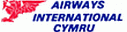 Filename=AirwaysInternationalCymru.gif
Filesize=3KiB
Dimensions=127x32
Date added=Sep 13, 2008 AirwaysInternationalCymru.gif