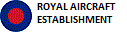 Filename=Royal_Aircraft_Establishment.gif
Filesize=1KiB
Dimensions=127x32
Date added=Oct 27, 2011 Royal_Aircraft_Establishment.gif