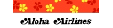 Filename=alohalate70s.gif
Filesize=2KiB
Dimensions=127x32
Date added=Apr 02, 2007 alohalate70s.gif
