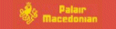 Filename=palarmacedonian.gif
Filesize=3KiB
Dimensions=127x32
Date added=Apr 17, 2007 palarmacedonian.gif